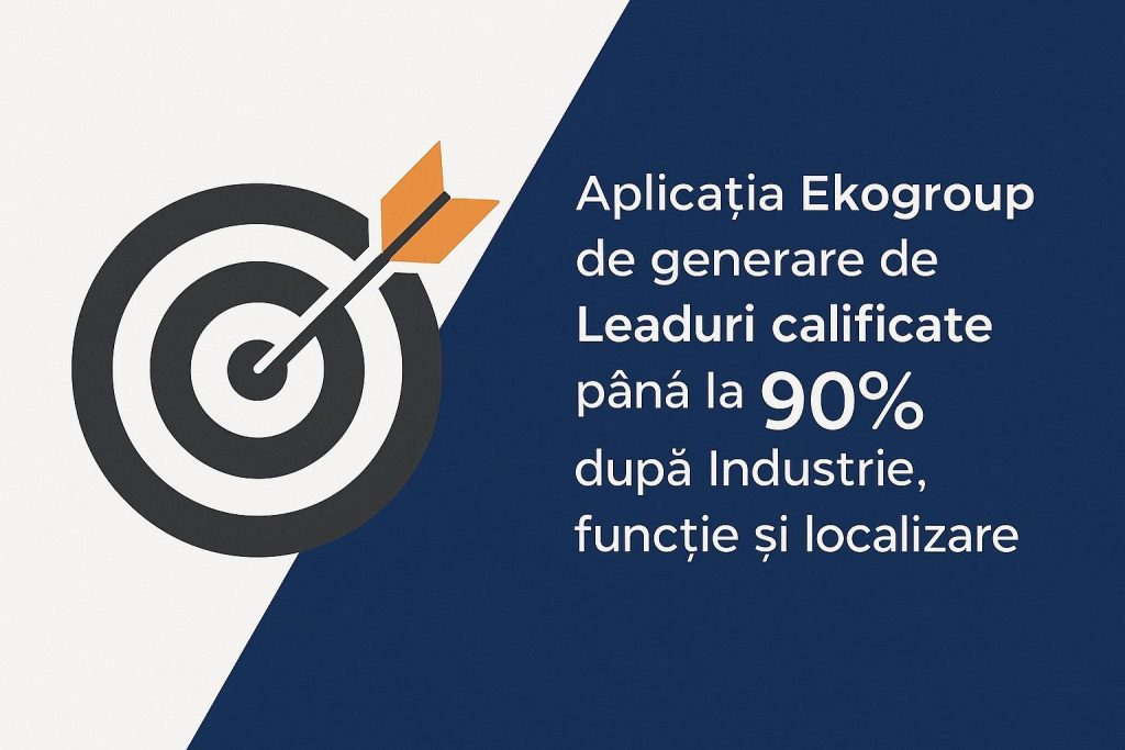 Servicii Generare Lead-uri Automatizate: Eduard Petrescu și Inovația Aplicației Ekogroup de Generare Lead-uri pe LinkedIn pentru B2B